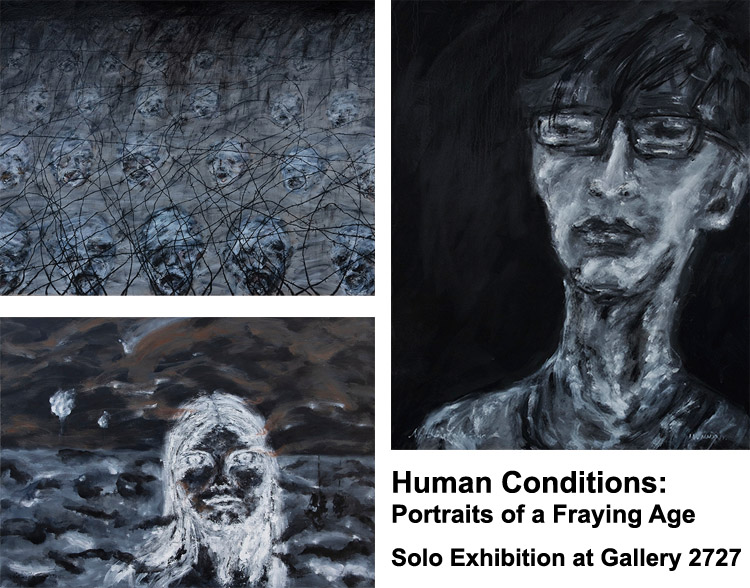 Human Conditions - Solo Exhibition at Gallery 2727